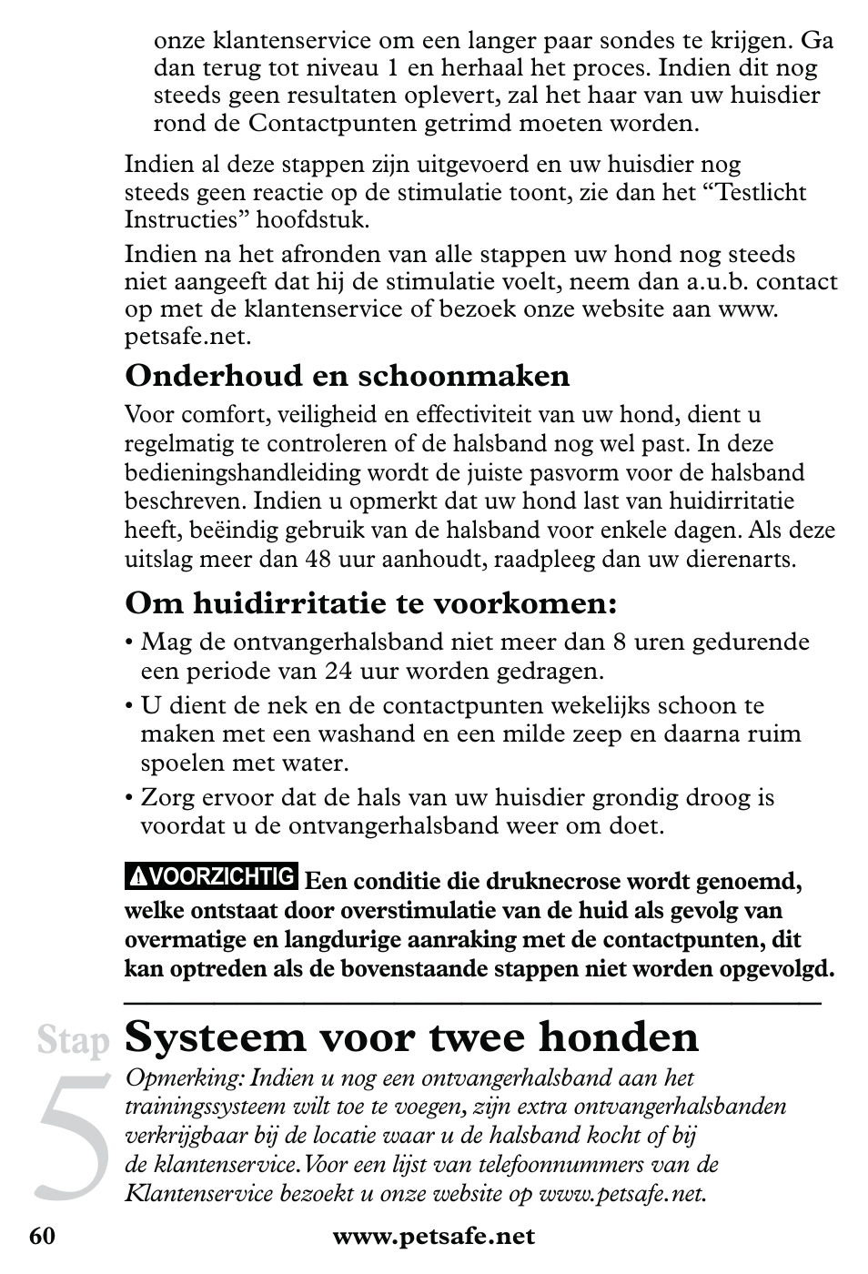 Systeem voor twee honden, Stap | Petsafe 350 m Little Dog Deluxe Remote Trainer User Manual | Page 60 / 164