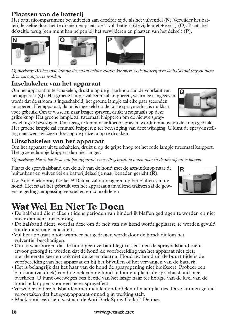 Wat wel en niet te doen, Plaatsen van de batterij, No p | Inschakelen van het apparaat, Uitschakelen van het apparaat | Petsafe Anti-Bark Spray Collar User Manual | Page 18 / 44