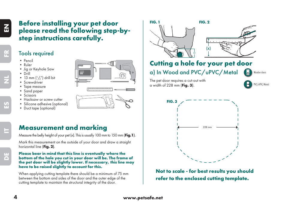 Measurement and marking, Cutting a hole for your pet door, En fr es nl it de | Tools required, A) in wood and pvc/upvc/metal | Petsafe Big Cat/Small Dog Pet Door User Manual | Page 4 / 64