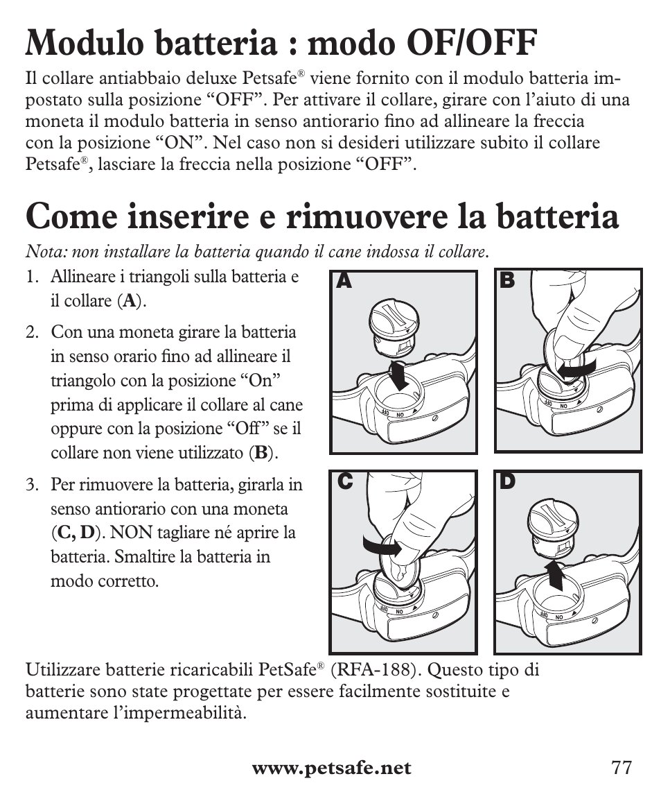 Modulo batteria : modo of/off, Come inserire e rimuovere la batteria | Petsafe Deluxe Big Dog Bark Control User Manual | Page 77 / 120