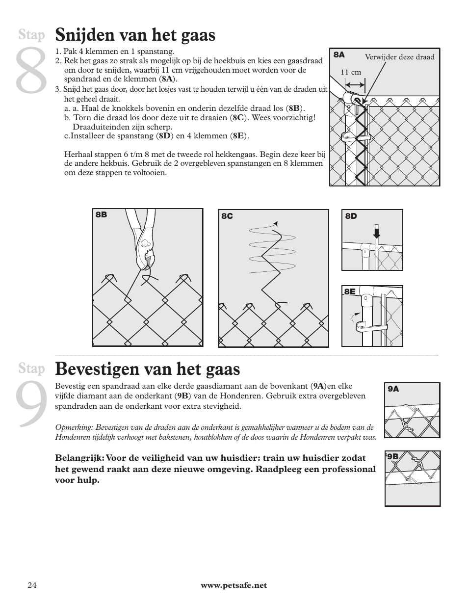 Snijden van het gaas, Bevestigen van het gaas | Petsafe DIY Dog Kennel - 2.29 m (W) x 2.29 m (D) x 1.22 m (H) User Manual | Page 24 / 52