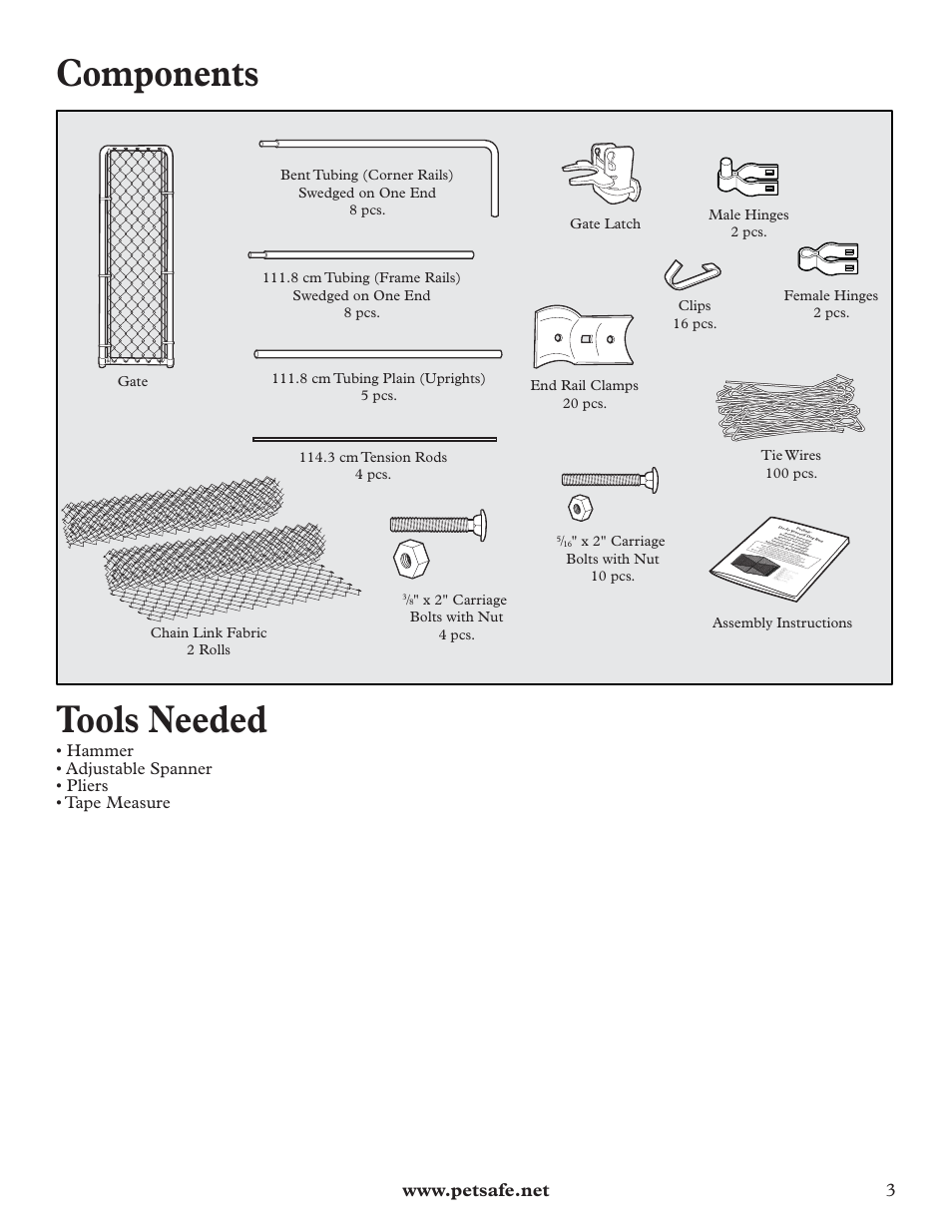 Components, Tools needed | Petsafe DIY Dog Kennel - 2.29 m (W) x 2.29 m (D) x 1.22 m (H) User Manual | Page 3 / 52