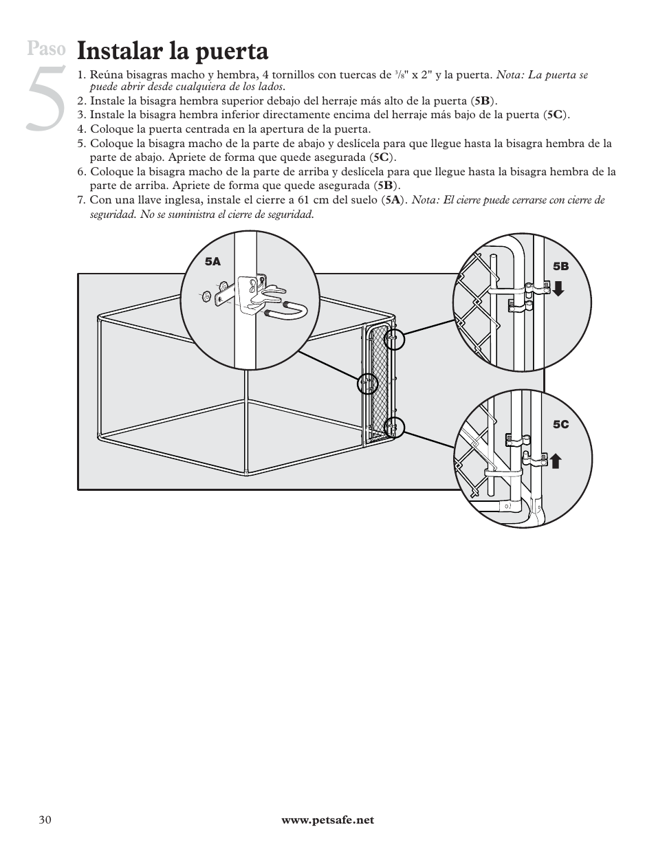 Instalar la puerta, Paso | Petsafe DIY Dog Kennel - 2.29 m (W) x 2.29 m (D) x 1.22 m (H) User Manual | Page 30 / 52