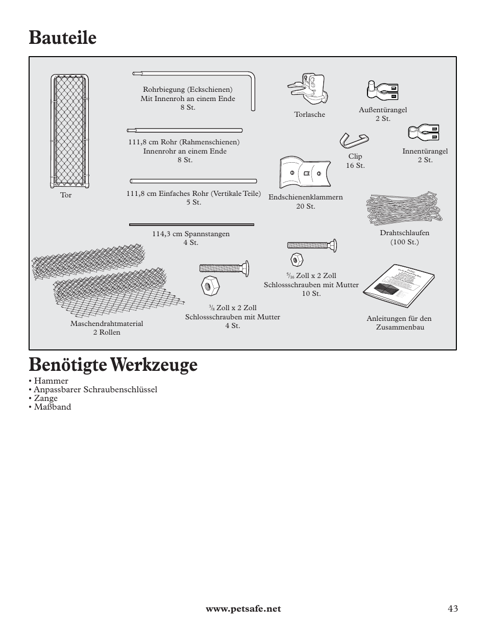 Bauteile, Benötigte werkzeuge | Petsafe DIY Dog Kennel - 2.29 m (W) x 2.29 m (D) x 1.22 m (H) User Manual | Page 43 / 52