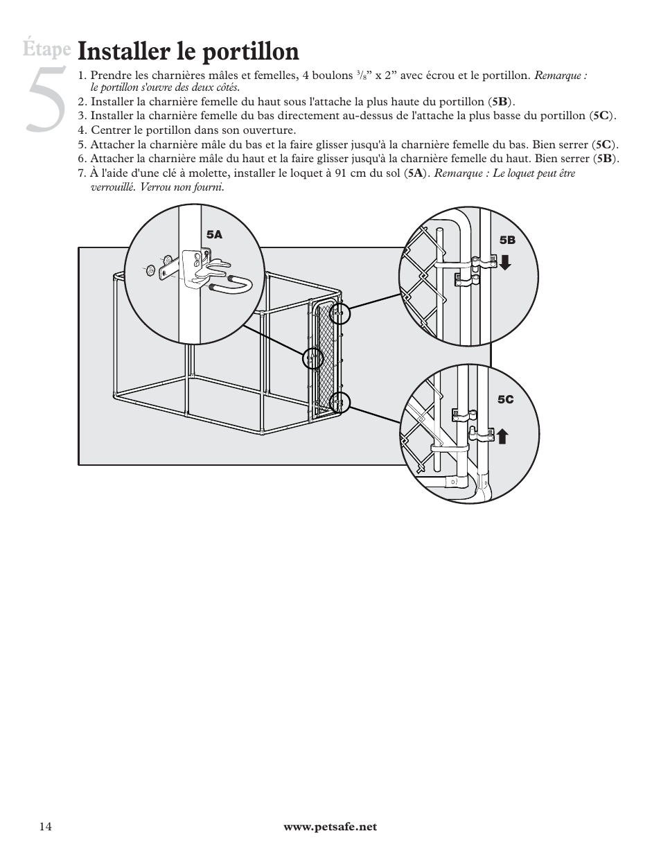 Installer le portillon, Étape | Petsafe DIY Dog Kennel - 2.29 m (W) x 3.96 m (D) x 1.83 m (H) User Manual | Page 14 / 52