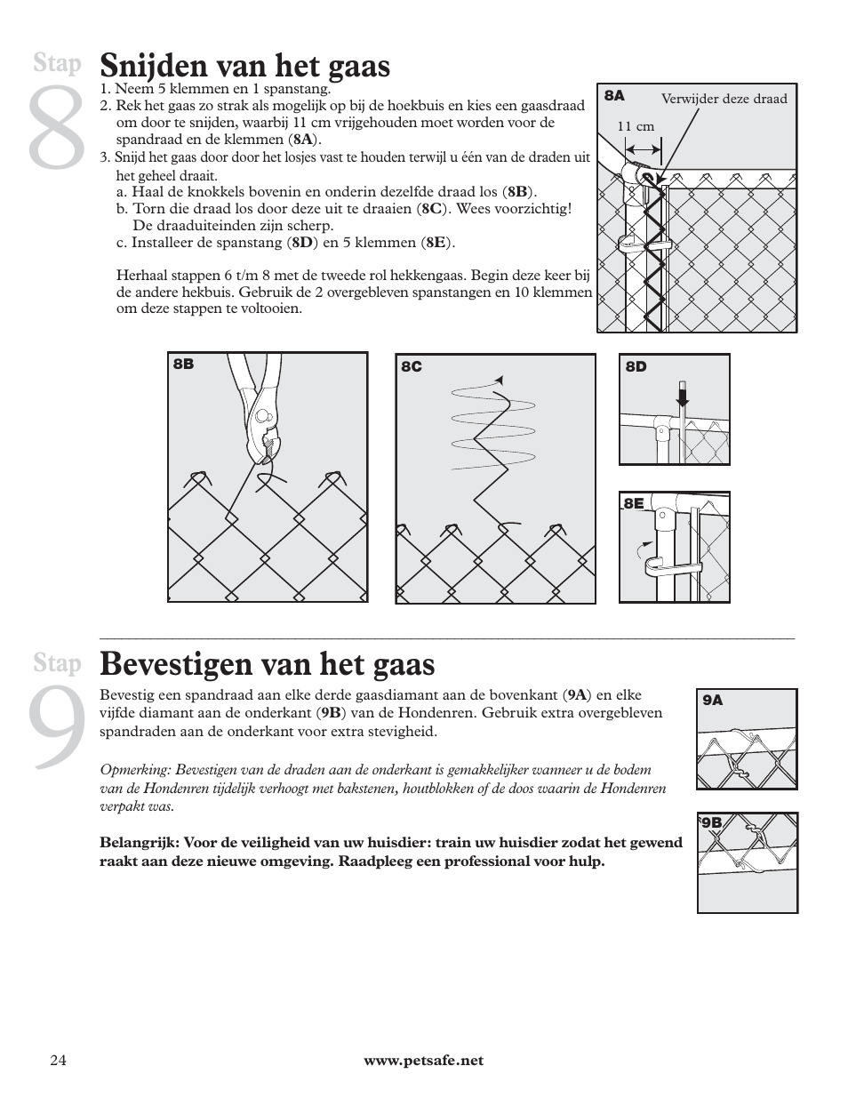 Snijden van het gaas, Bevestigen van het gaas | Petsafe DIY Dog Kennel - 2.29 m (W) x 3.96 m (D) x 1.83 m (H) User Manual | Page 24 / 52