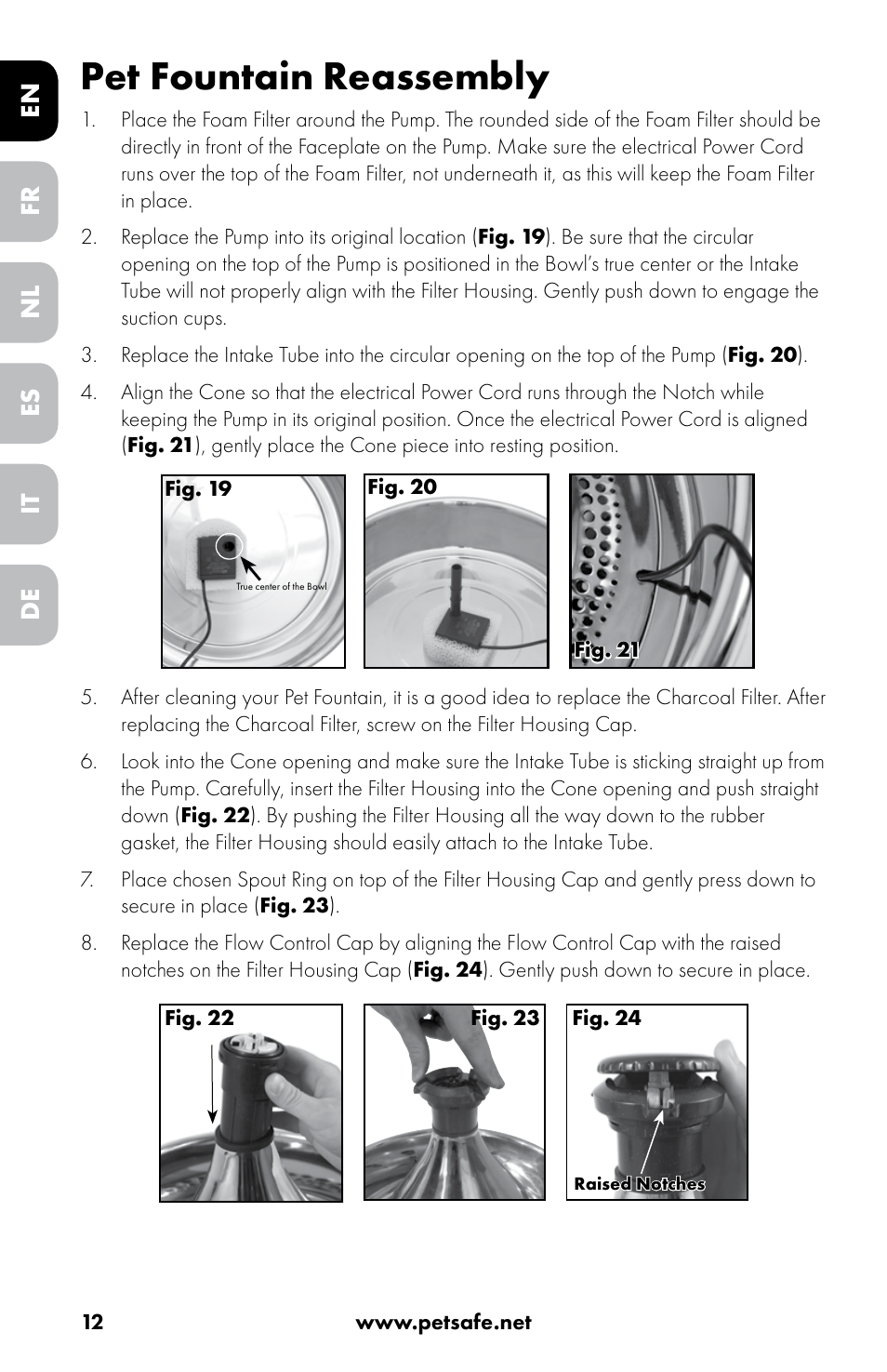 Pet fountain reassembly, En nl it fr es de | Petsafe Drinkwell® 360 Stainless Steel Pet Fountain User Manual | Page 12 / 88