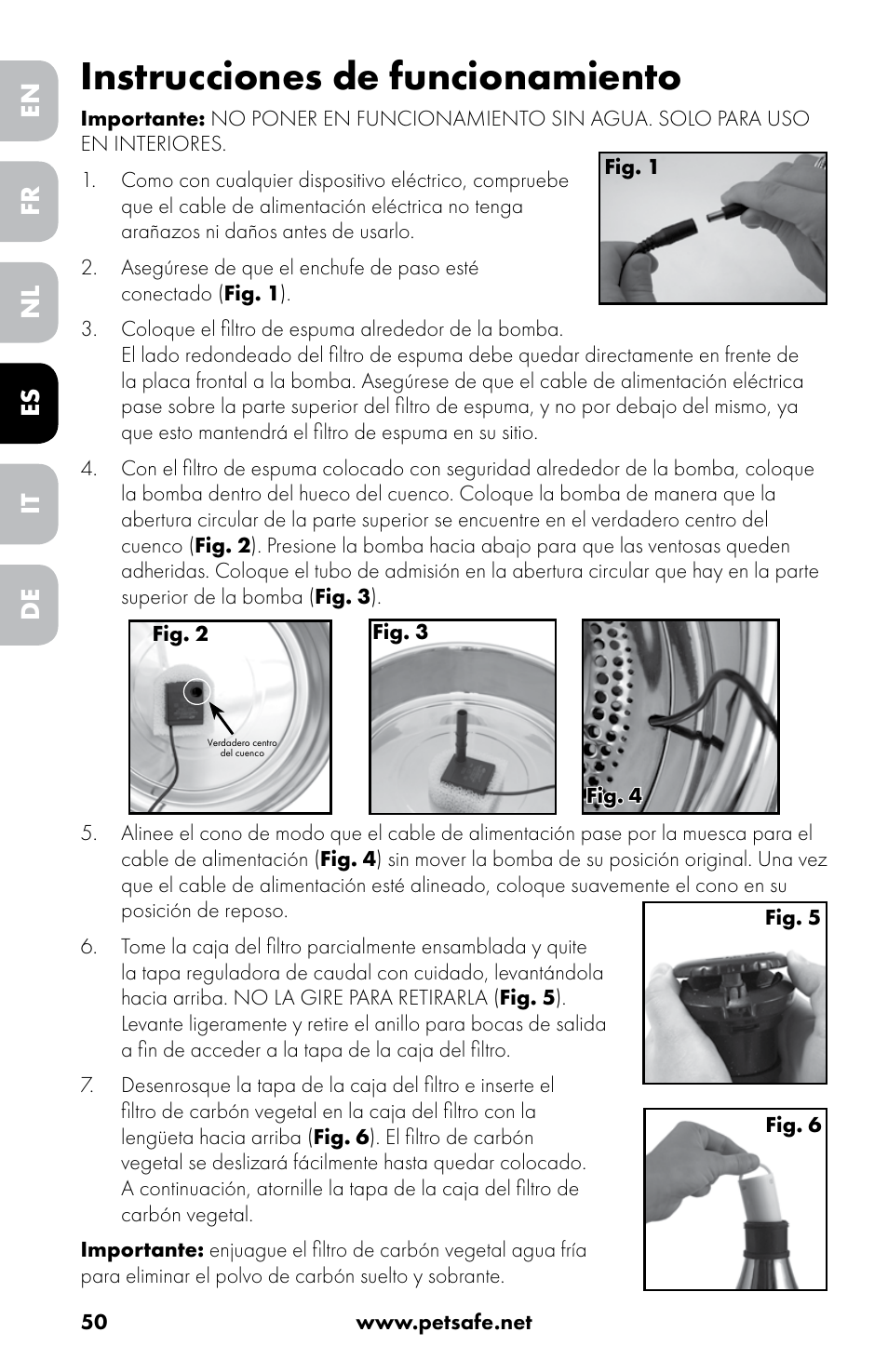 Instrucciones de funcionamiento, En nl it fr es de | Petsafe Drinkwell® 360 Stainless Steel Pet Fountain User Manual | Page 50 / 88