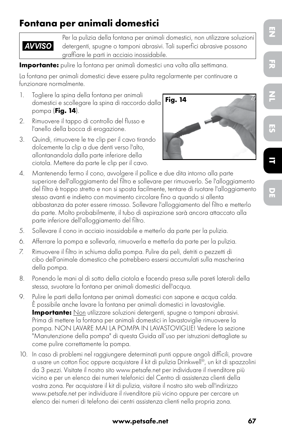 Fontana per animali domestici, Fr es de en nl it | Petsafe Drinkwell® 360 Stainless Steel Pet Fountain User Manual | Page 67 / 88