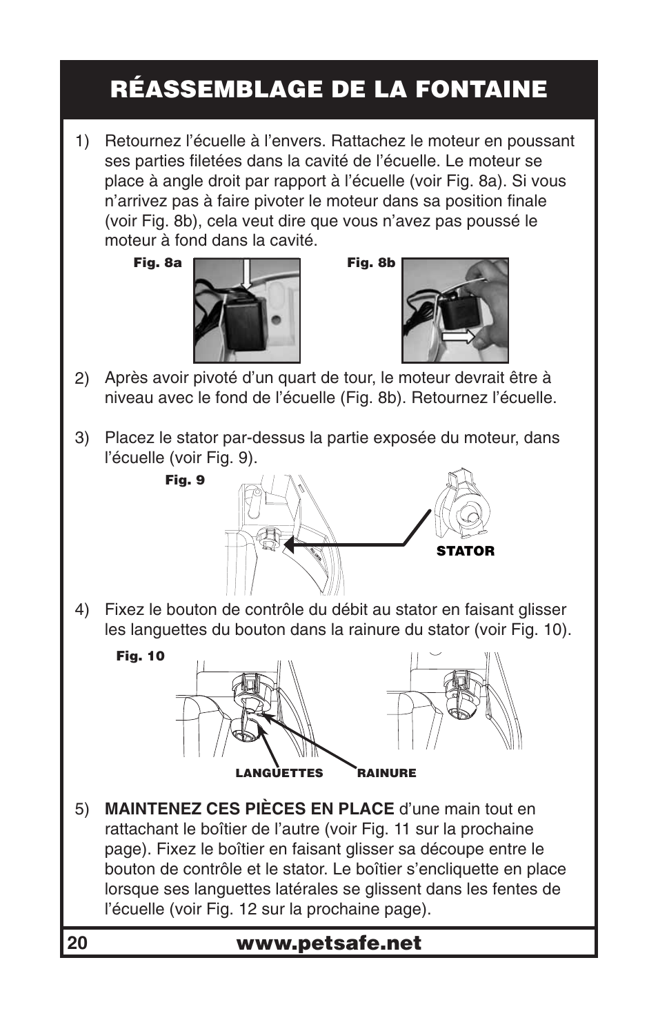 Réassemblage de la fontaine | Petsafe Drinkwell® Big Dog Pet Fountain User Manual | Page 20 / 67