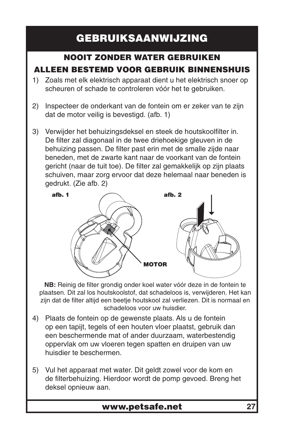 Gebruiksaanwijzing | Petsafe Drinkwell® Big Dog Pet Fountain User Manual | Page 27 / 67
