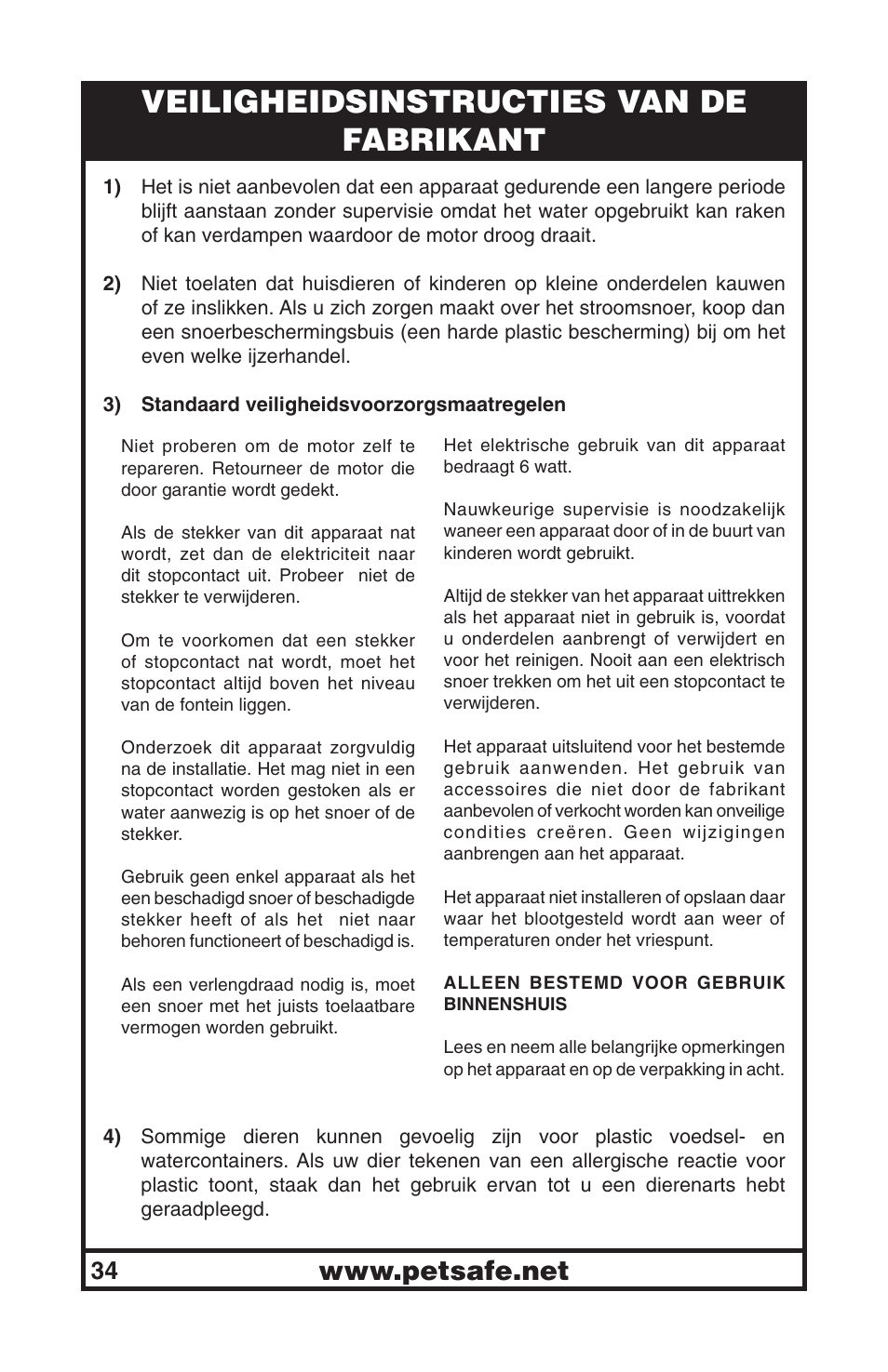 Veiligheidsinstructies van de fabrikant | Petsafe Drinkwell® Big Dog Pet Fountain User Manual | Page 34 / 67