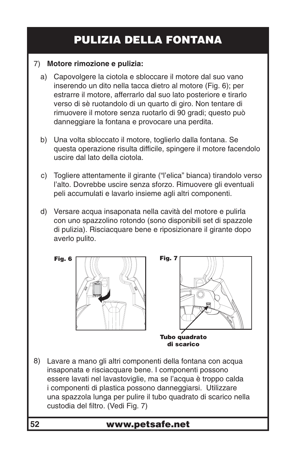 Pulizia della fontana | Petsafe Drinkwell® Big Dog Pet Fountain User Manual | Page 52 / 67