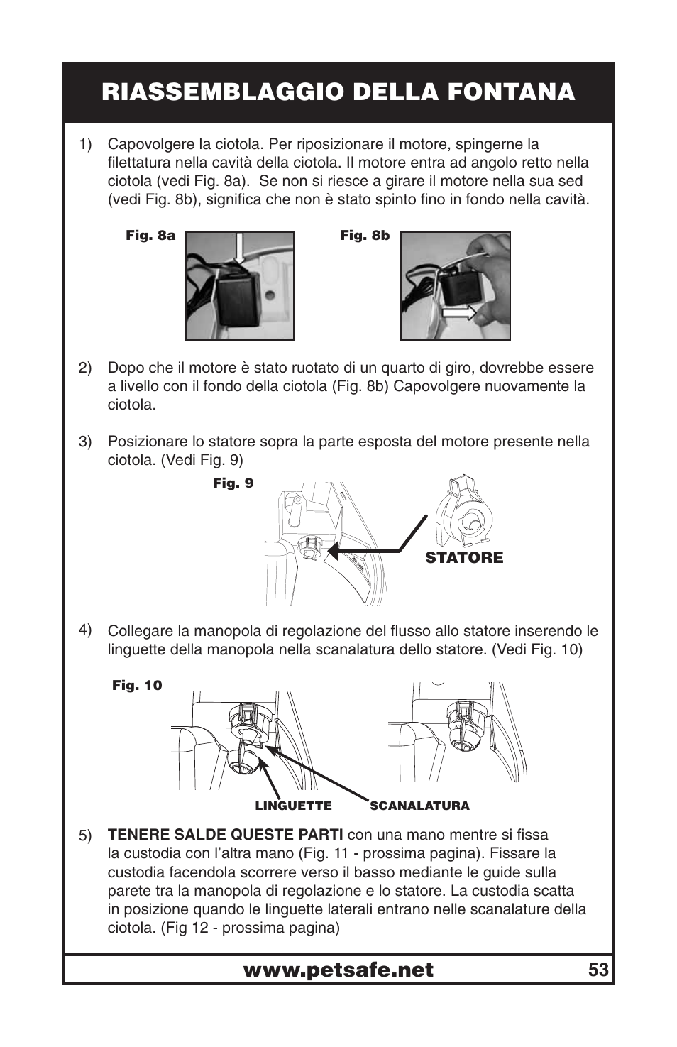 Riassemblaggio della fontana | Petsafe Drinkwell® Big Dog Pet Fountain User Manual | Page 53 / 67