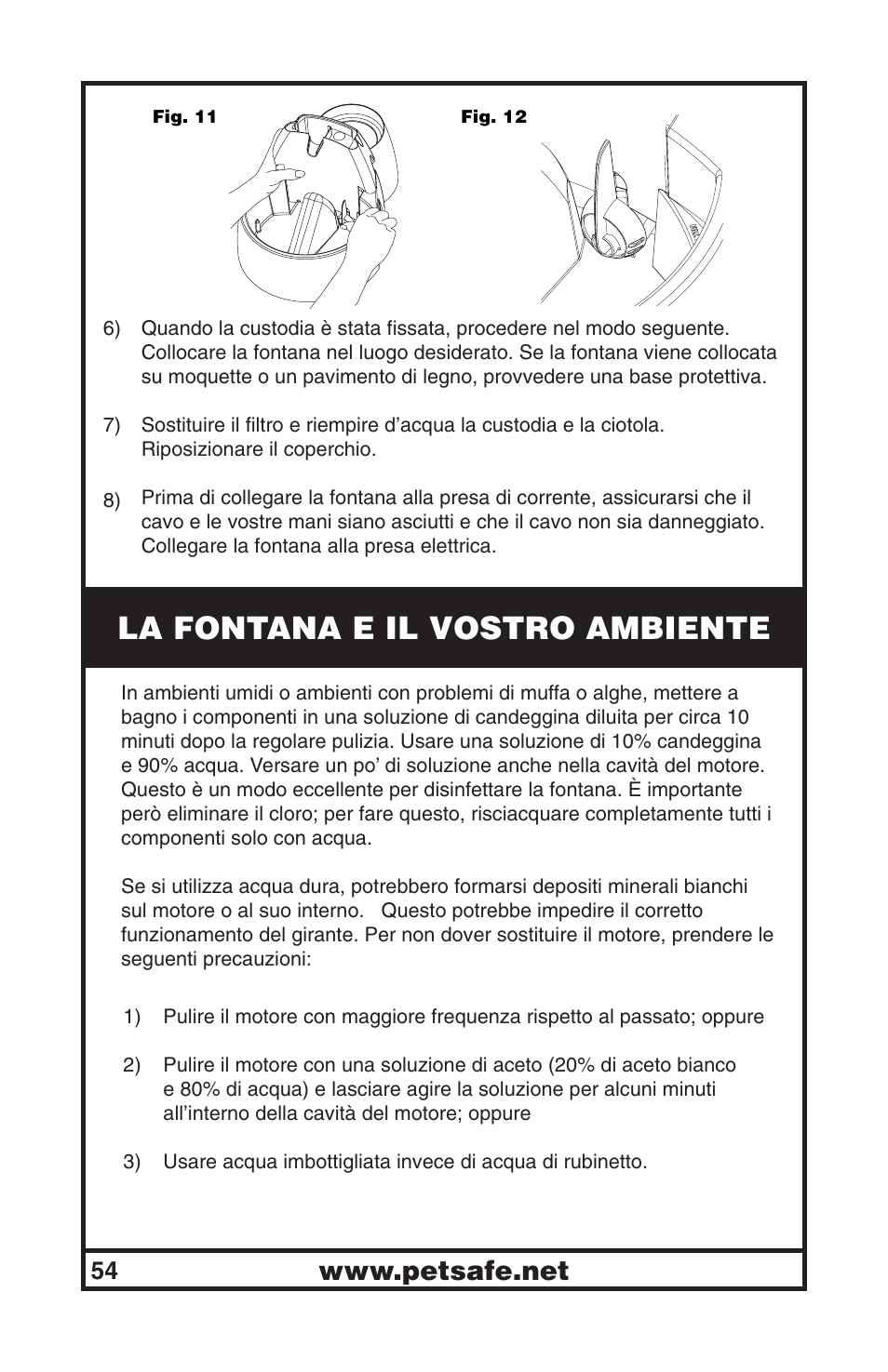 La fontana e il vostro ambiente | Petsafe Drinkwell® Big Dog Pet Fountain User Manual | Page 54 / 67