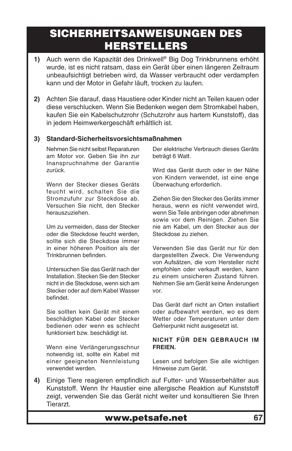 Sicherheitsanweisungen des herstellers | Petsafe Drinkwell® Big Dog Pet Fountain User Manual | Page 67 / 67
