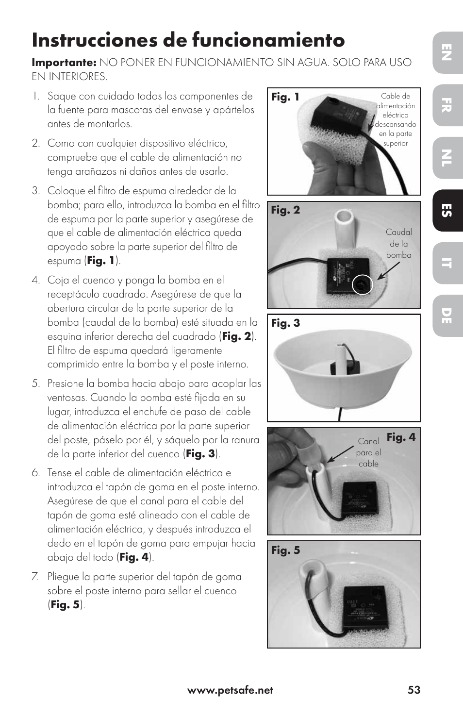 Instrucciones de funcionamiento, Fr it nl de en es | Petsafe Drinkwell® Ceramic Avalon Pet Fountain User Manual | Page 53 / 96