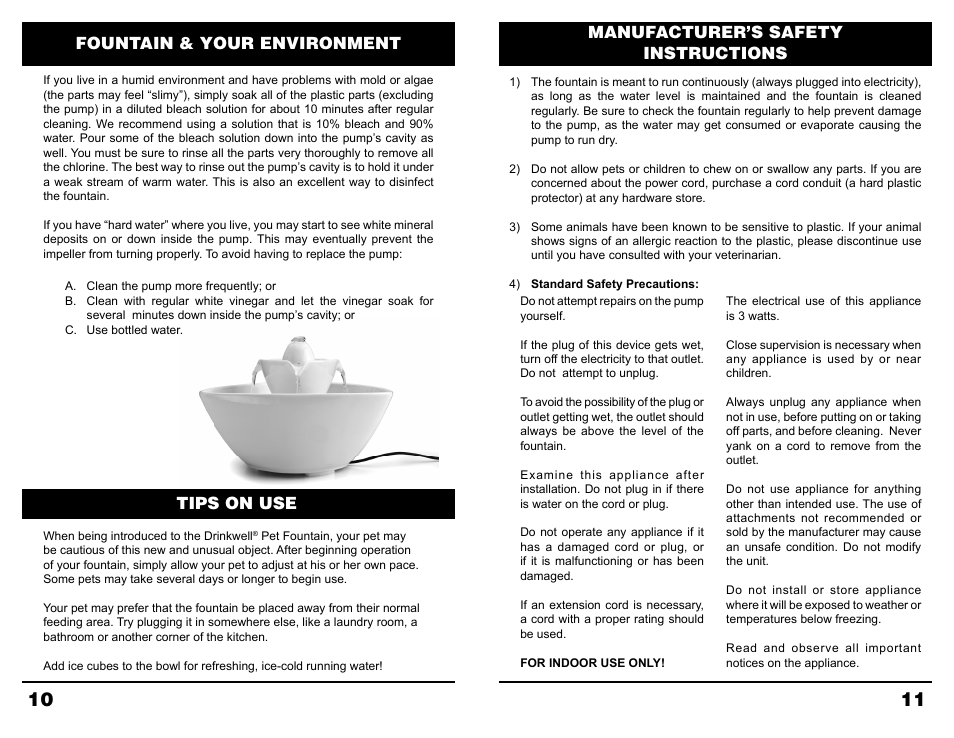 Tips on use | Petsafe Drinkwell® Ceramic Lotus Pet Fountain User Manual | Page 6 / 6