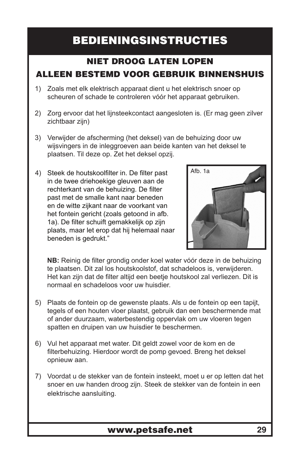 Bedieningsinstructies | Petsafe Drinkwell® Mini Pet Fountain User Manual | Page 29 / 73