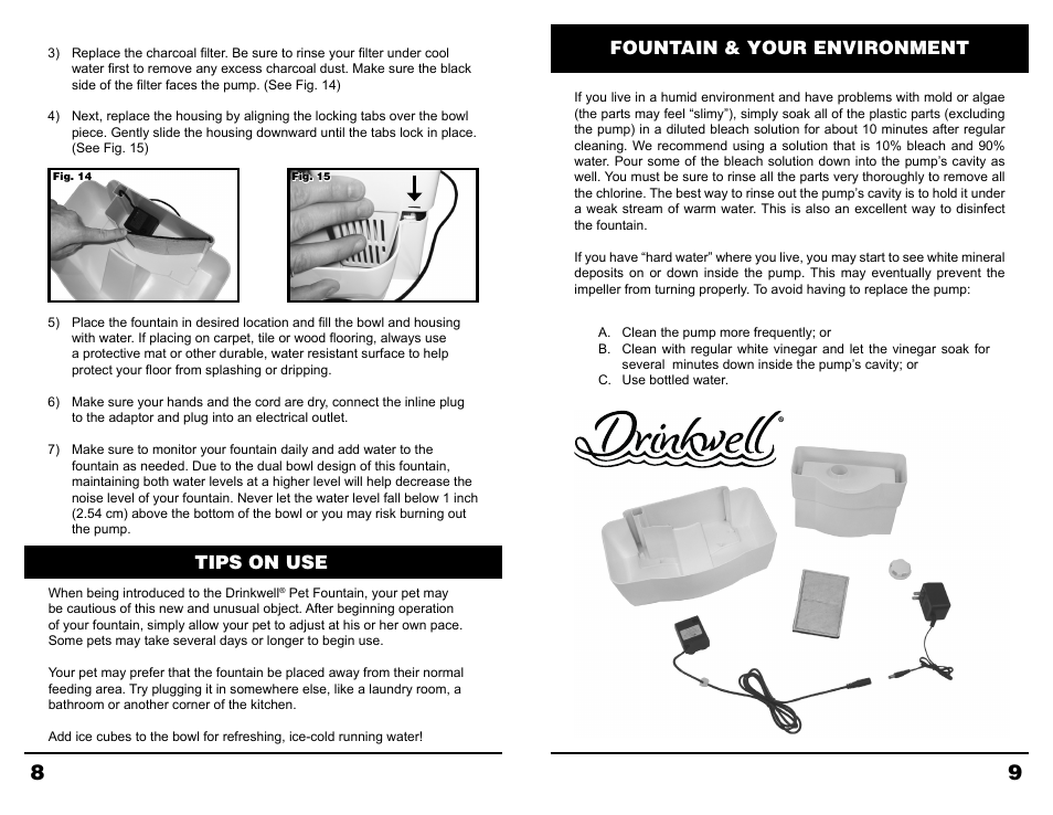 Fountain & your environment, Tips on use | Petsafe Drinkwell® Multi-Tier Pet Fountain User Manual | Page 5 / 6