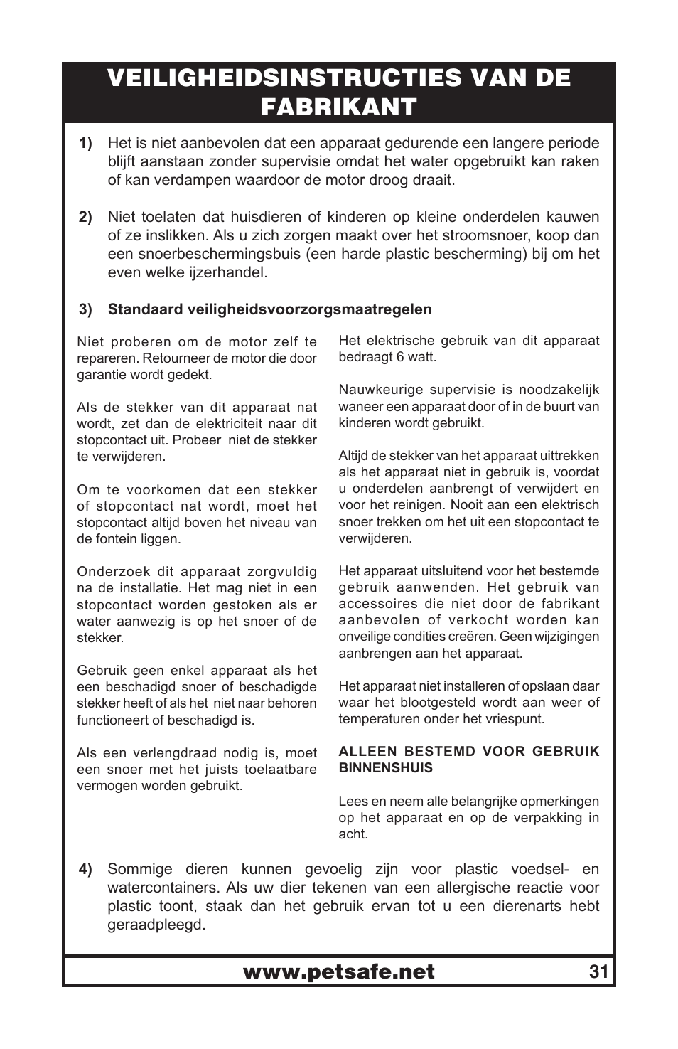 Veiligheidsinstructies van de fabrikant | Petsafe Drinkwell® Original Pet Fountain User Manual | Page 31 / 61