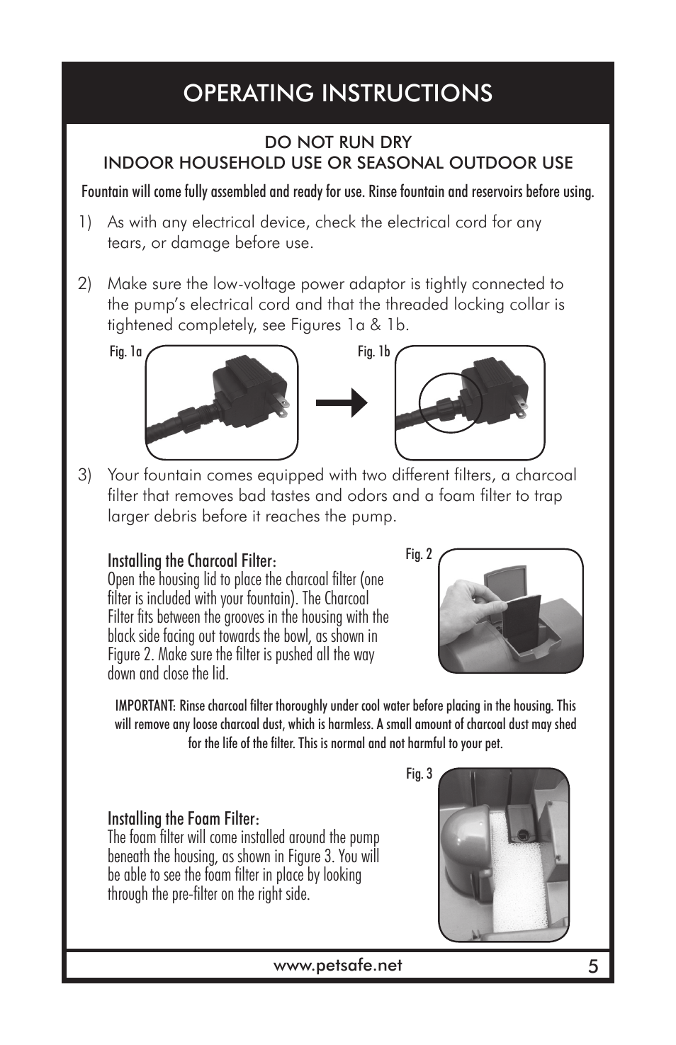 Operating instructions | Petsafe Drinkwell® Outdoor Dog Fountain User Manual | Page 5 / 16