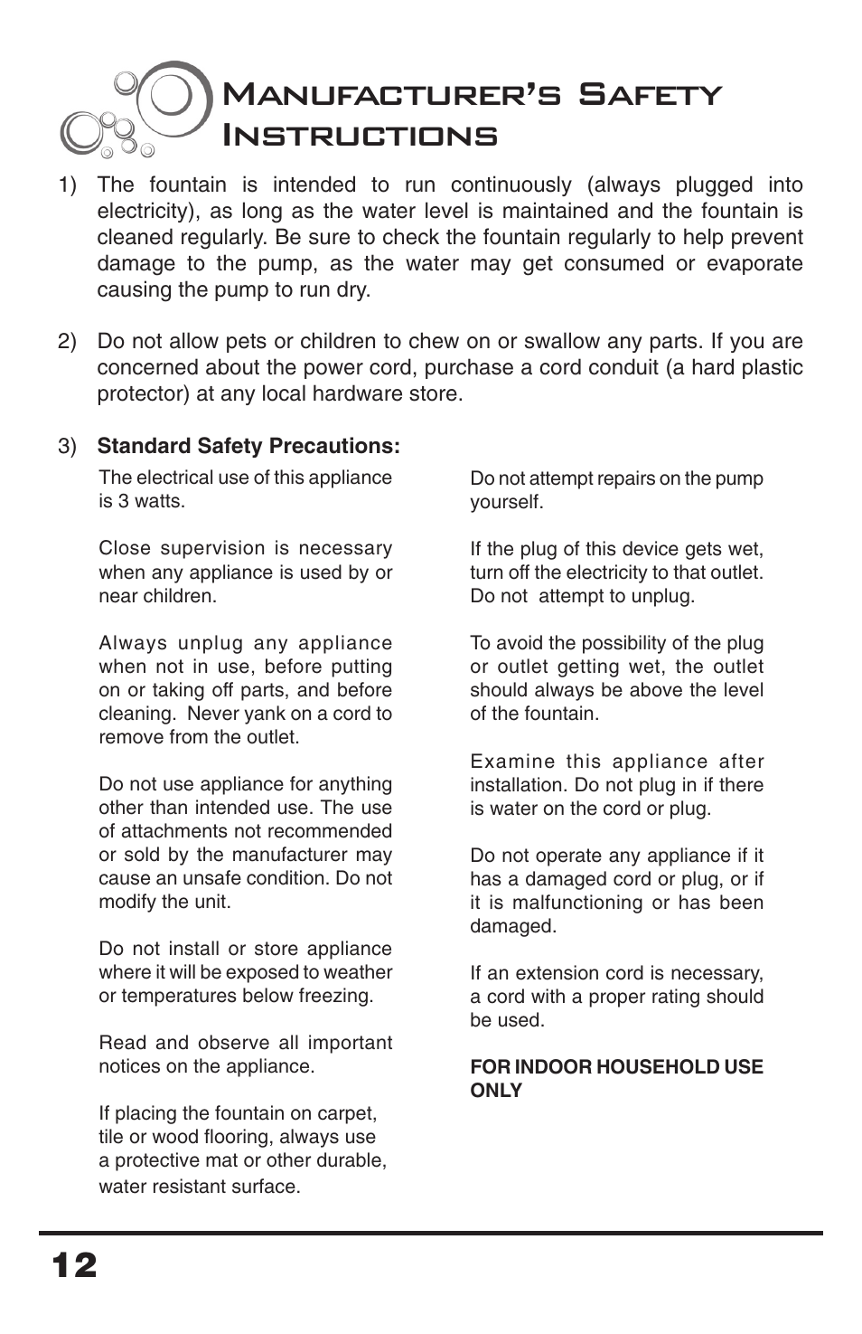 Manufacturer’s safety instructions | Petsafe Drinkwell® Pagoda Fountain User Manual | Page 7 / 7