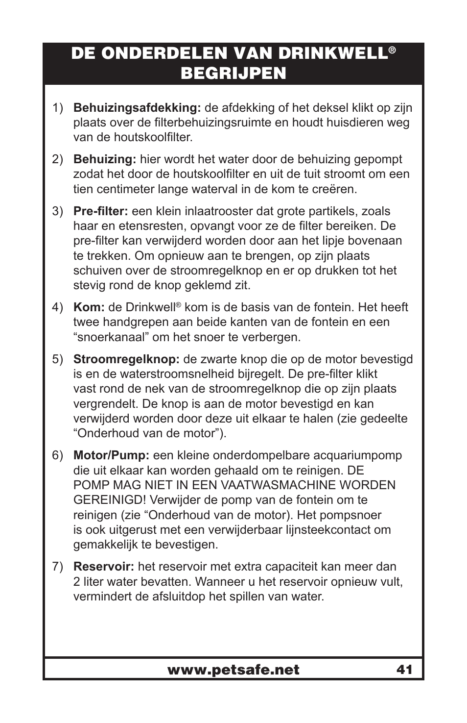 De onderdelen van drinkwell, Begrijpen | Petsafe Drinkwell® Platinum Pet Fountain User Manual | Page 41 / 85
