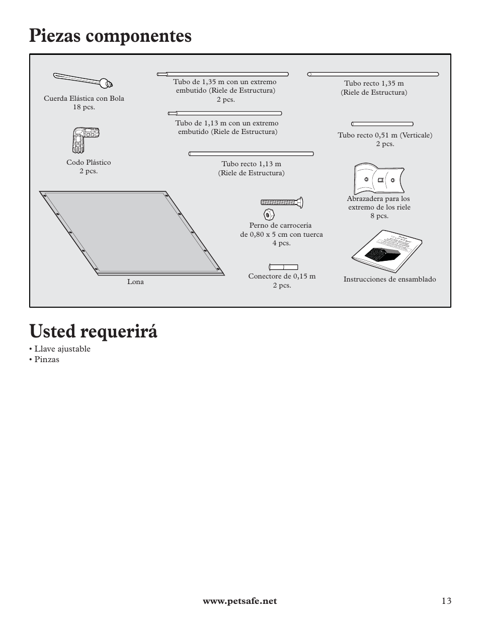 Piezas componentes, Usted requerirá, Llave ajustable • pinzas | Petsafe E-Z Roof™ - 7.5’ x 13’ User Manual | Page 13 / 16