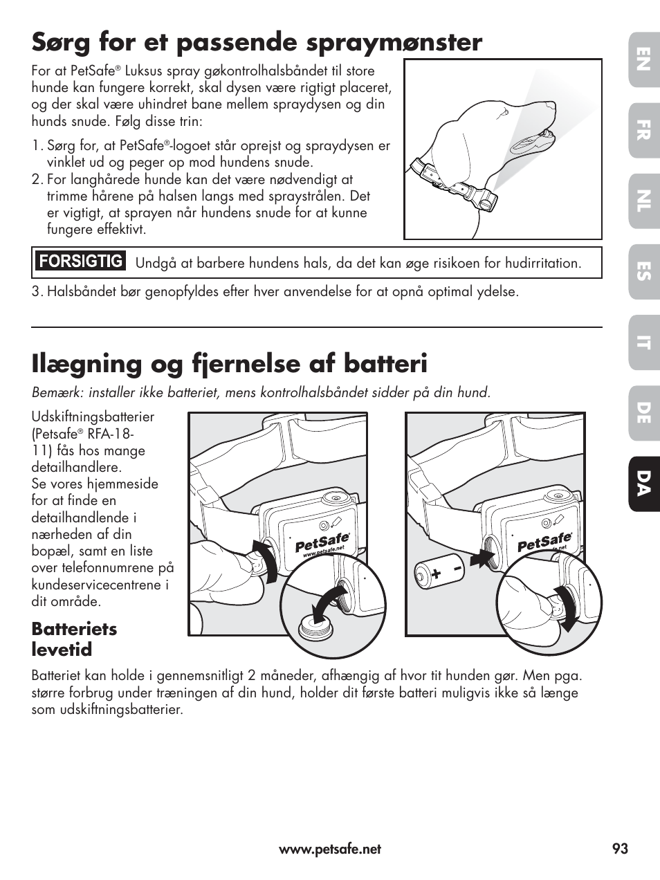 Sørg for et passende spraymønster, Ilægning og fjernelse af batteri, En fr es nl it da de | Batteriets levetid | Petsafe Elite Big Dog Spray Bark Control User Manual | Page 93 / 102