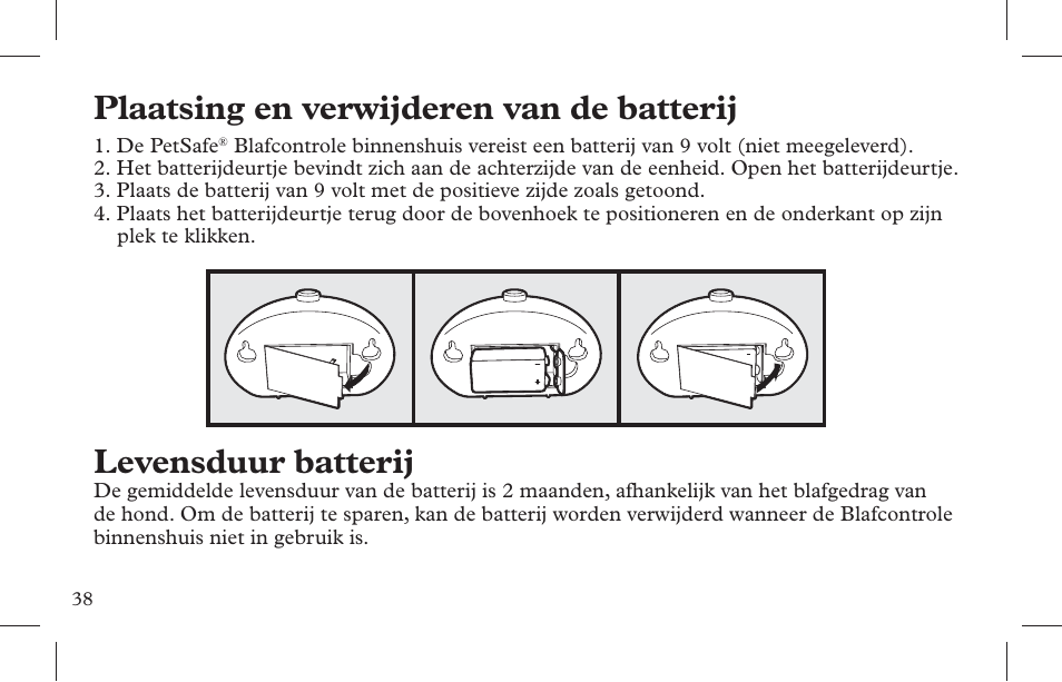 Plaatsing en verwijderen van de batterij, Levensduur batterij | Petsafe Indoor Bark Control, Ultrasonic User Manual | Page 38 / 108