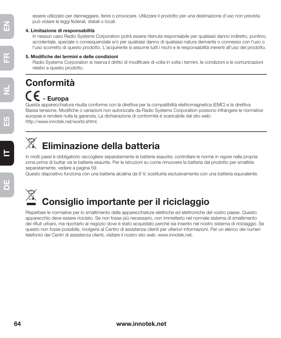 Conformità, Eliminazione della batteria, Consiglio importante per il riciclaggio | En fr es nl it de | Petsafe Innotek Anti-Bark Spray Collar™ User Manual | Page 64 / 80