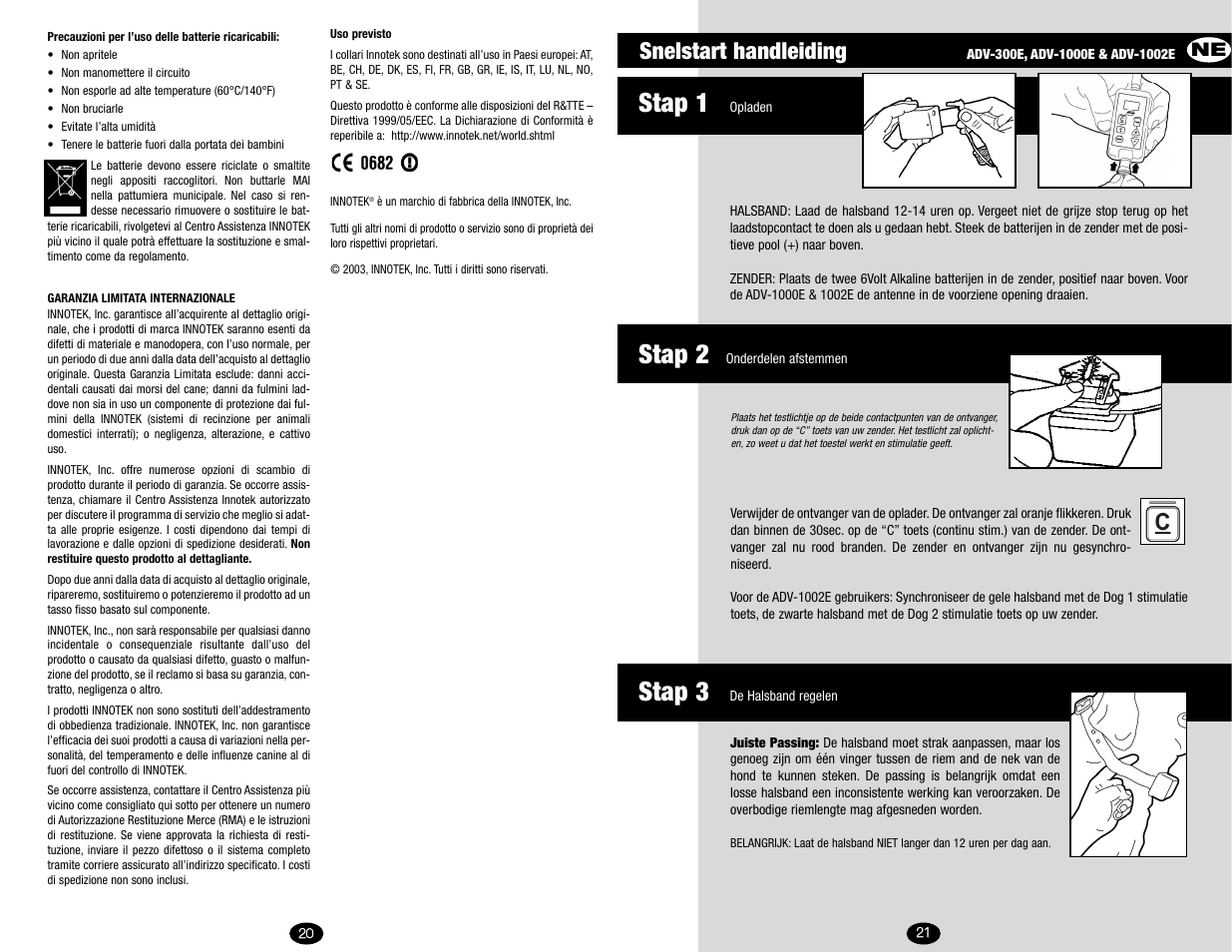 Stap 3, Stap 2, Stap 1 | Snelstart handleiding | Petsafe Innotek Digital Advanced Remote Trainer User Manual | Page 11 / 14