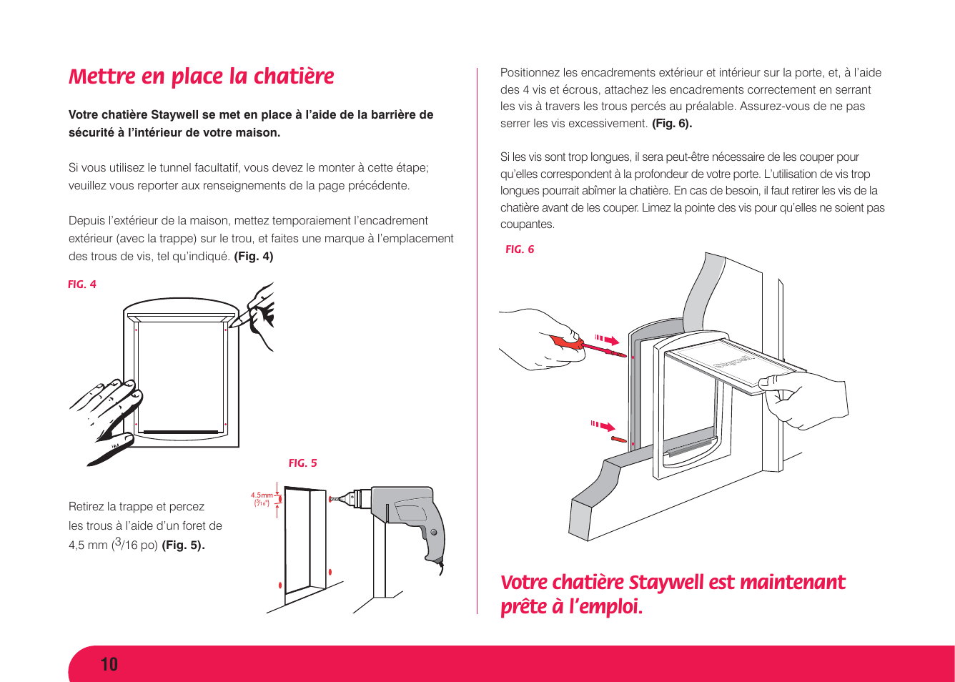 Mettre en place la chatière | Petsafe Original 2 Way Pet Door User Manual | Page 11 / 40