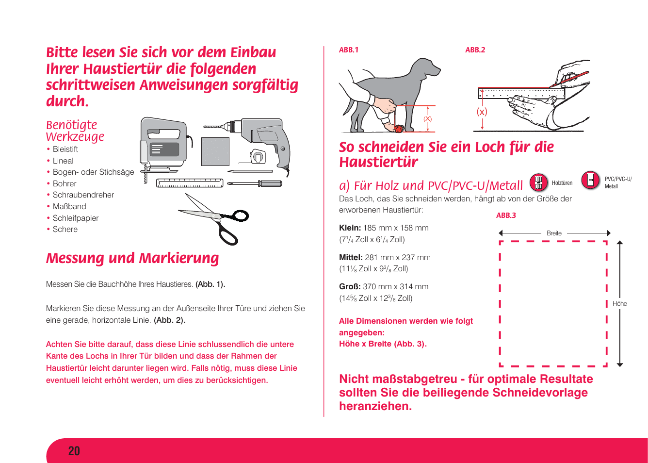 Messung und markierung, So schneiden sie ein loch für die haustiertür, Benötigte werkzeuge | A) für holz und pvc/pvc-u/metall | Petsafe Original 2 Way Pet Door User Manual | Page 21 / 40