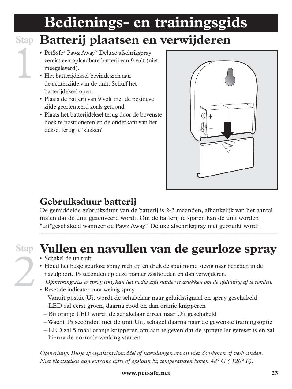 Bedienings- en trainingsgids, Batterij plaatsen en verwijderen, Vullen en navullen van de geurloze spray | Petsafe Pawz Away Deluxe Spray Deterrent User Manual | Page 23 / 68