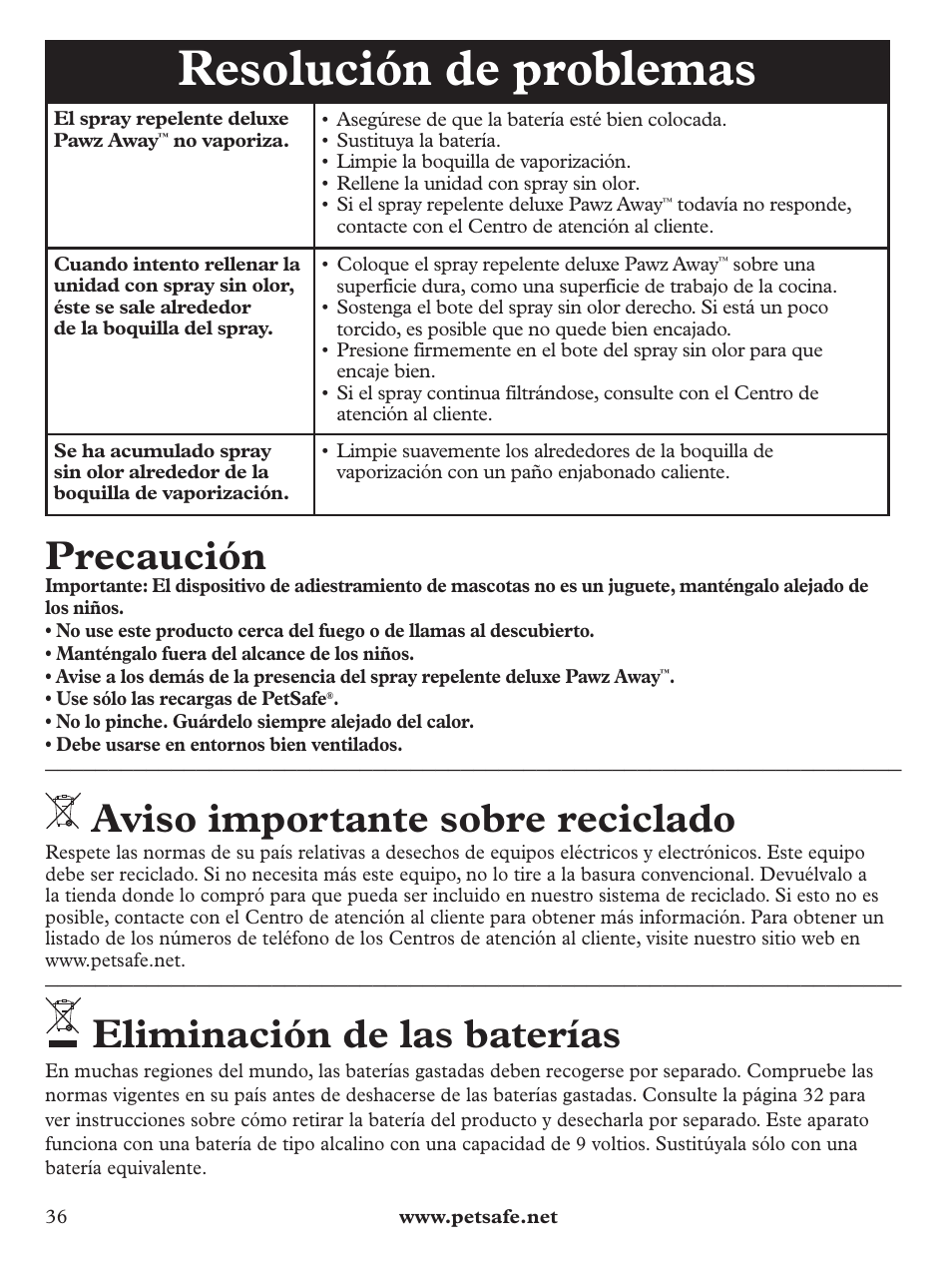 Resolución de problemas, Precaución, Aviso importante sobre reciclado | Eliminación de las baterías | Petsafe Pawz Away Deluxe Spray Deterrent User Manual | Page 36 / 68