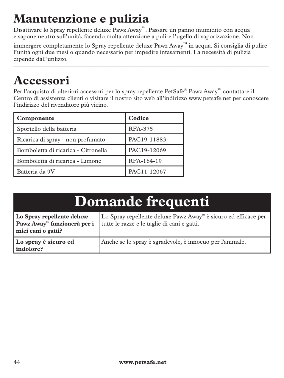 Domande frequenti, Manutenzione e pulizia, Accessori | Petsafe Pawz Away Deluxe Spray Deterrent User Manual | Page 44 / 68