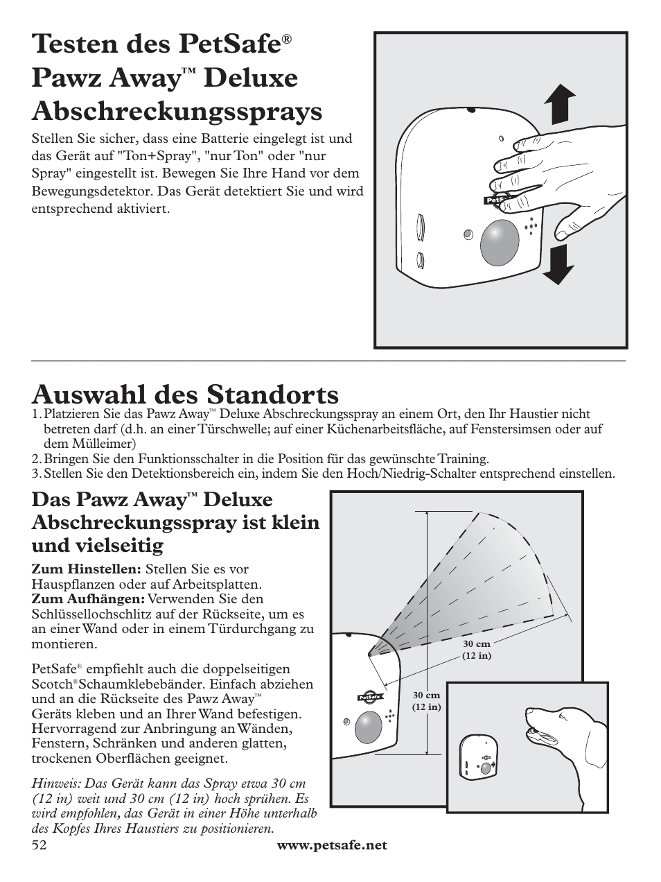 Testen des petsafe, Pawz away, Deluxe abschreckungssprays | Auswahl des standorts, Das pawz away, Deluxe abschreckungsspray ist klein und vielseitig | Petsafe Pawz Away Deluxe Spray Deterrent User Manual | Page 52 / 68