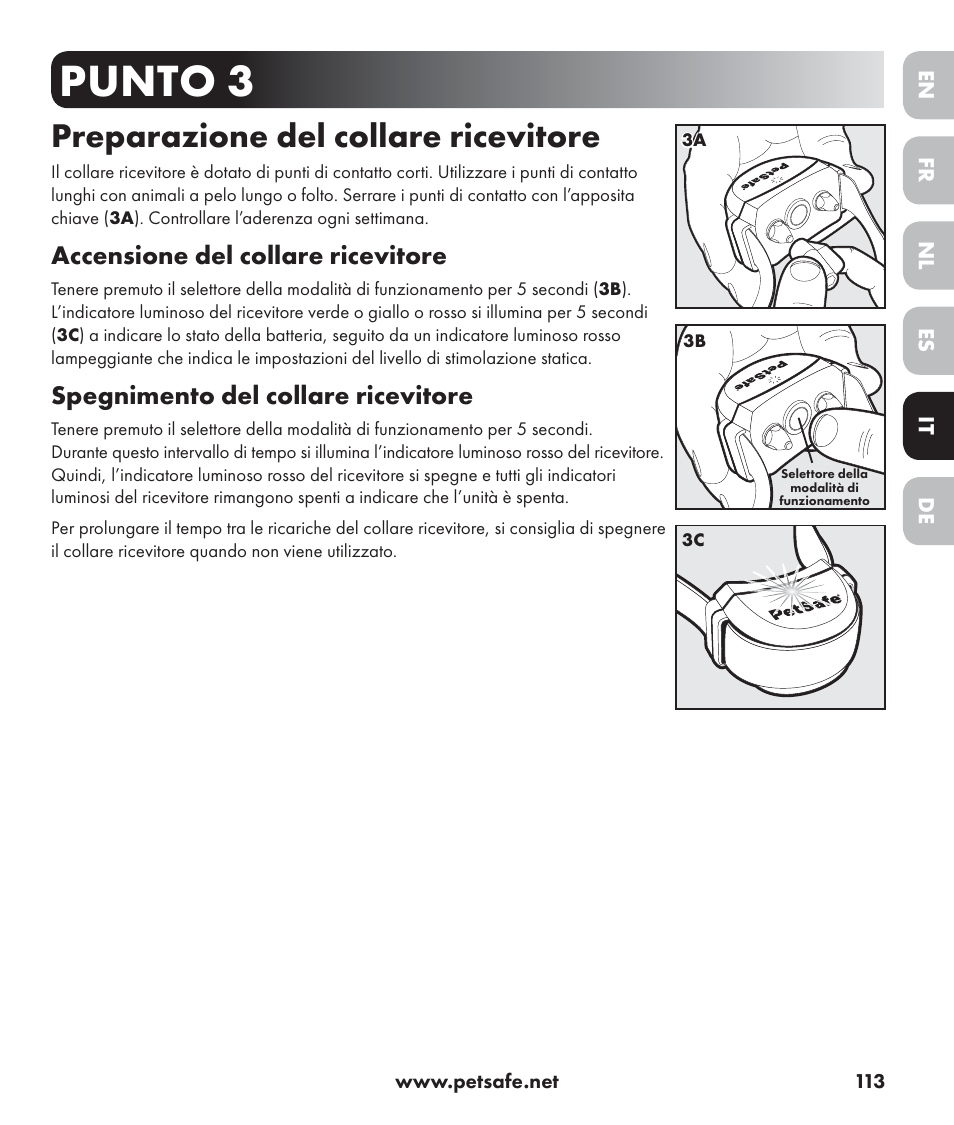 Punto 3, Preparazione del collare ricevitore, Accensione del collare ricevitore | Spegnimento del collare ricevitore | Petsafe Stay+Play Wireless Fence PIF17-13478 User Manual | Page 113 / 160