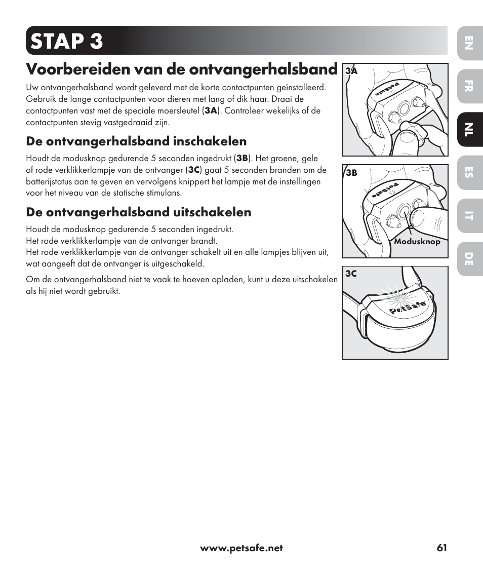 Stap 3, Voorbereiden van de ontvangerhalsband, De ontvangerhalsband inschakelen | De ontvangerhalsband uitschakelen | Petsafe Stay+Play Wireless Fence PIF17-13478 User Manual | Page 61 / 160
