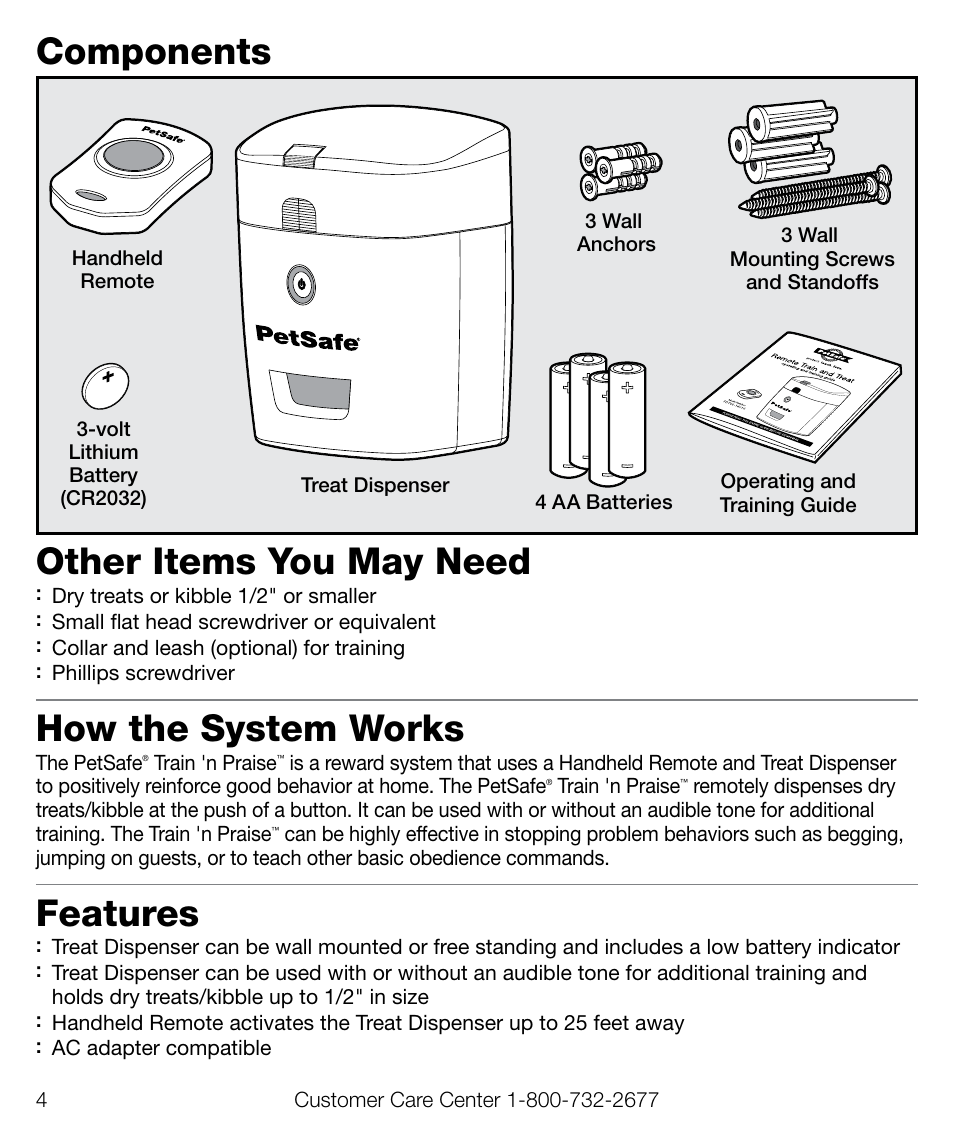 Components other items you may need, How the system works, Features | Petsafe Train ‘n Praise™ Treat Dispenser User Manual | Page 4 / 20