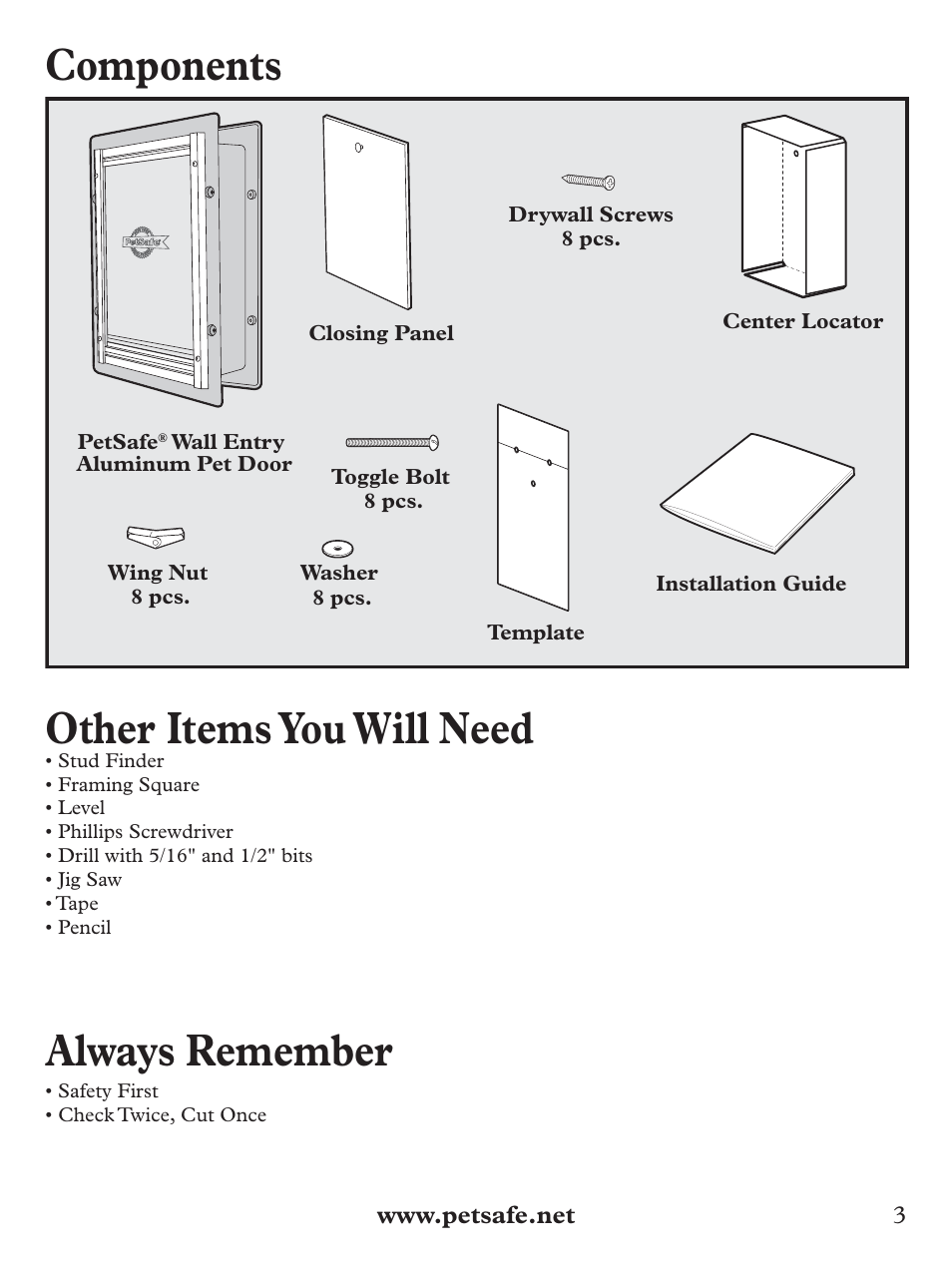 Components, Other items you will need, Always remember | Petsafe Wall Entry Pet Door User Manual | Page 3 / 24