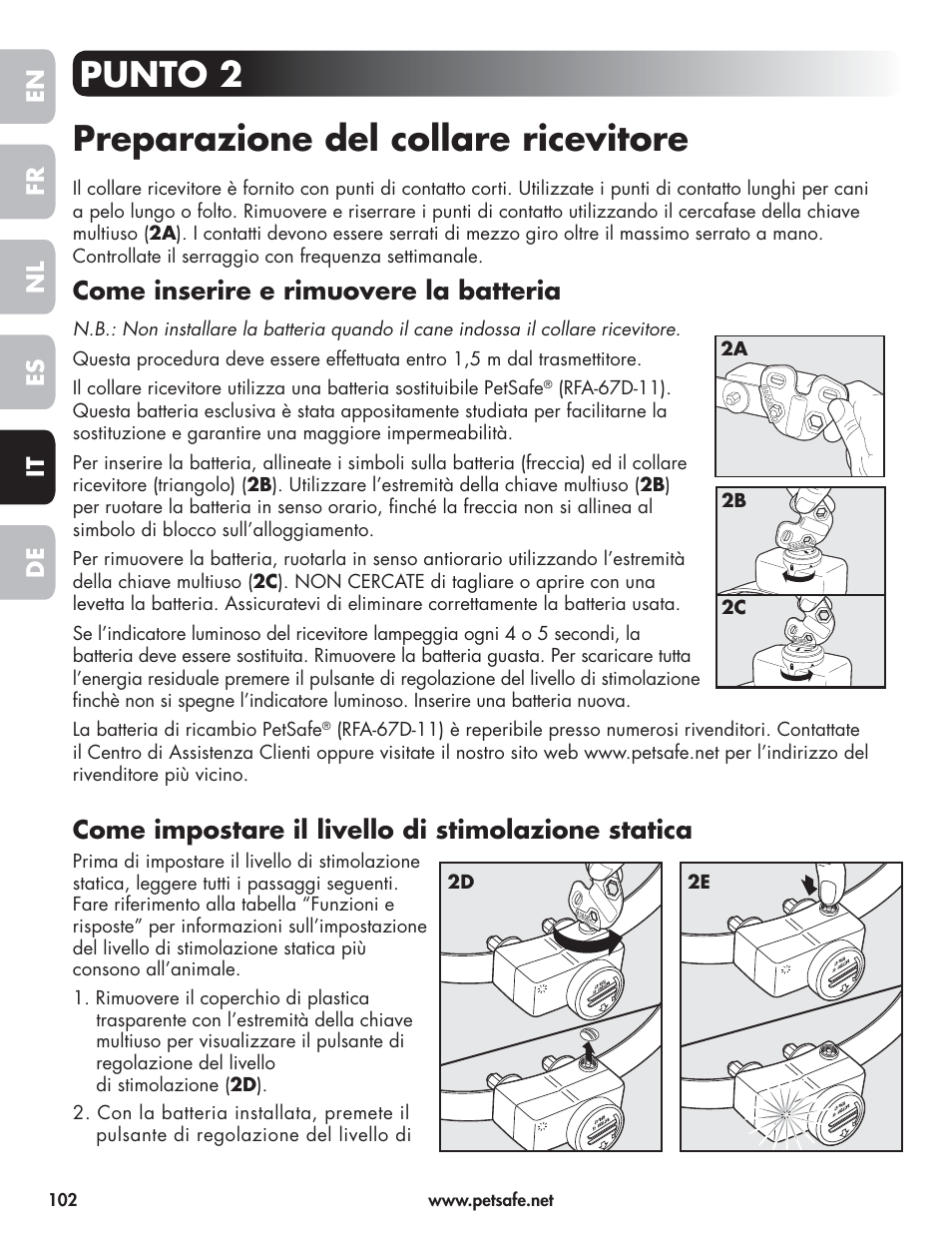 Punto 2 preparazione del collare ricevitore, Come inserire e rimuovere la batteria, Come impostare il livello di stimolazione statica | Petsafe Wireless Pet Containment System PIF-300-21 User Manual | Page 102 / 144