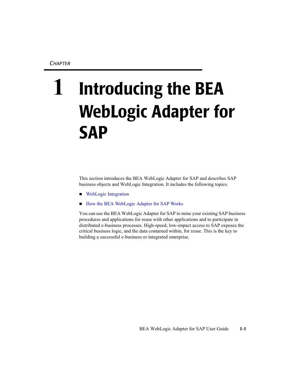 1 introducing the bea weblogic adapter for sap, Introducing the bea weblogic adapter for sap, Introducing the bea we blogic adapter for sap | BEA WebLogic Adapter for SAP User Manual | Page 11 / 94