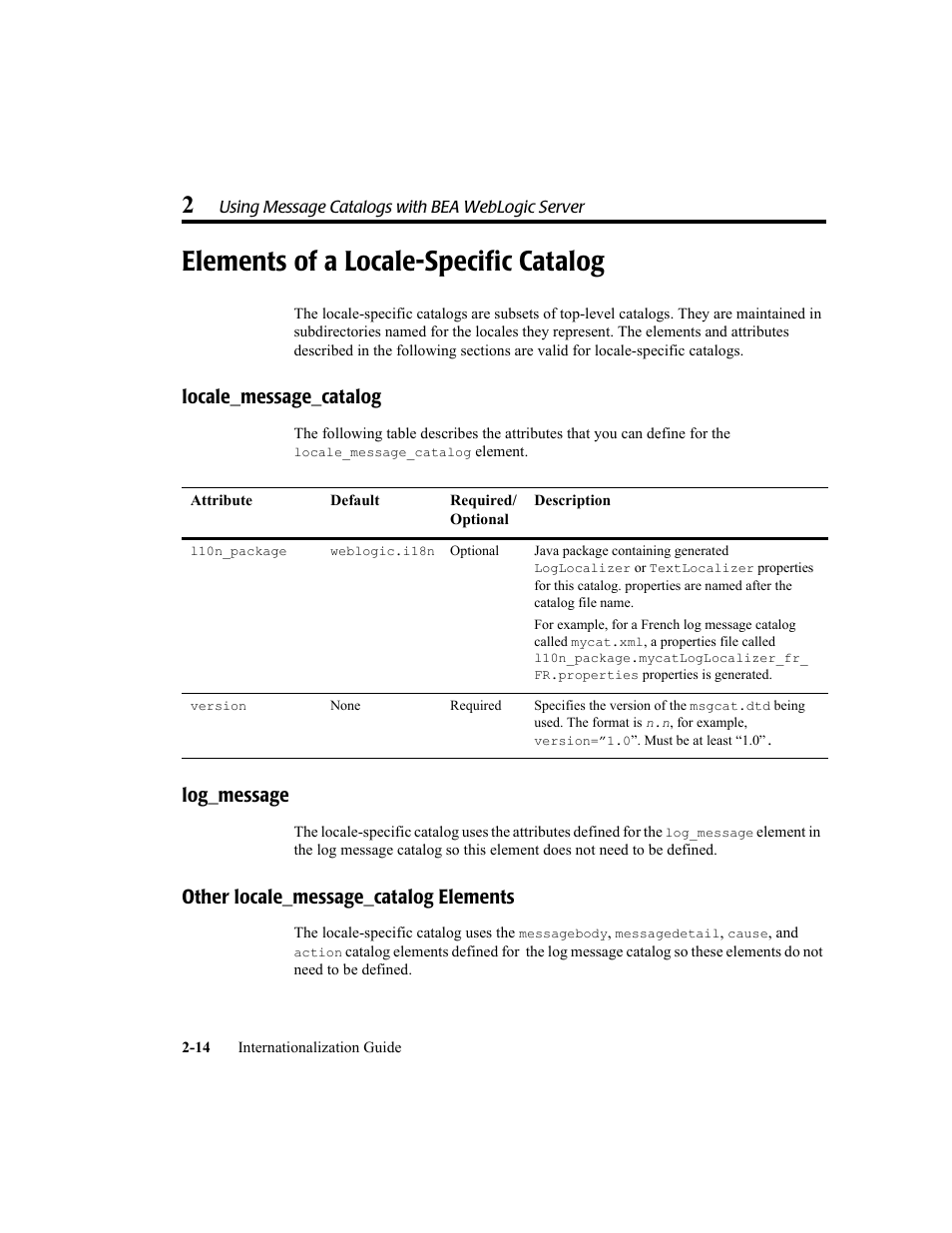 Elements of a locale-specific catalog, Locale_message_catalog, Log_message | Other locale_message_catalog elements, Elements of a locale-specific catalog -14 | BEA WebLogic Server User Manual | Page 32 / 88