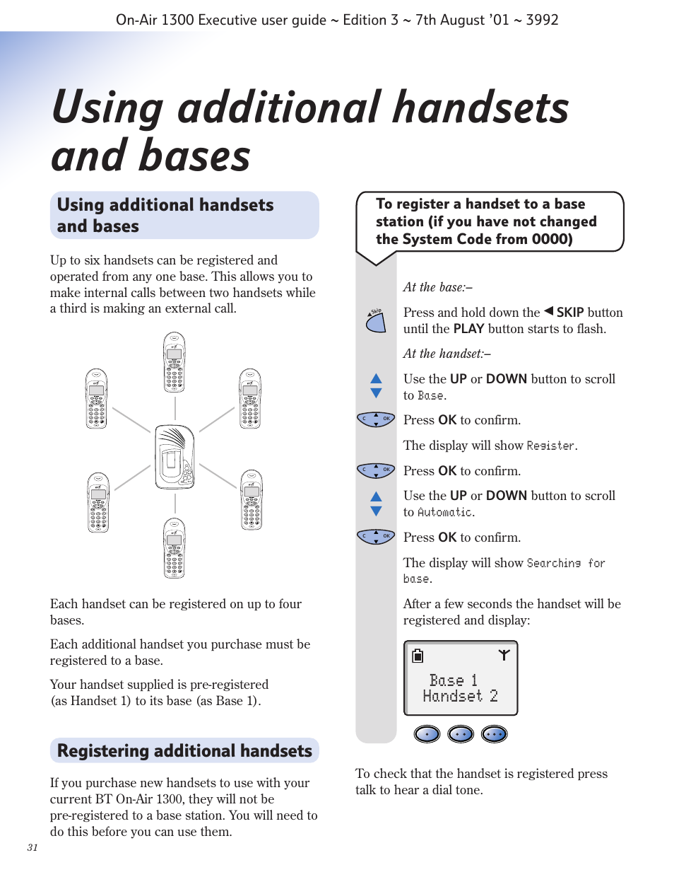 Using additional handsets and bases, Registering additional handsets, Base 1 handset 2 | At the base:– press and hold down the, De lete an swer ᮤ ski p skip ᮣ bt on-air 1300, Wxyz, Pqrs c ok | BT 1300 Executive User Manual | Page 32 / 41