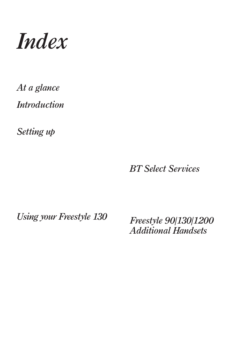 Index, At a glance, Introduction | Setting up, Using your freestyle 130, Bt select services, Additional handsets | BT Freestyle 130 User Manual | Page 34 / 38