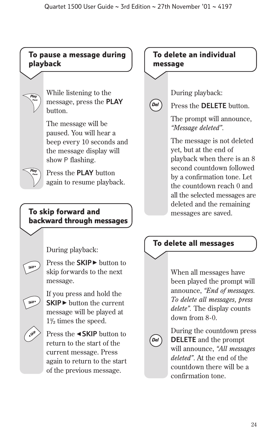 During playback: press the skip, Button the current message will be played at 1, Times the speed. press the | BT 1500 User Manual | Page 27 / 51