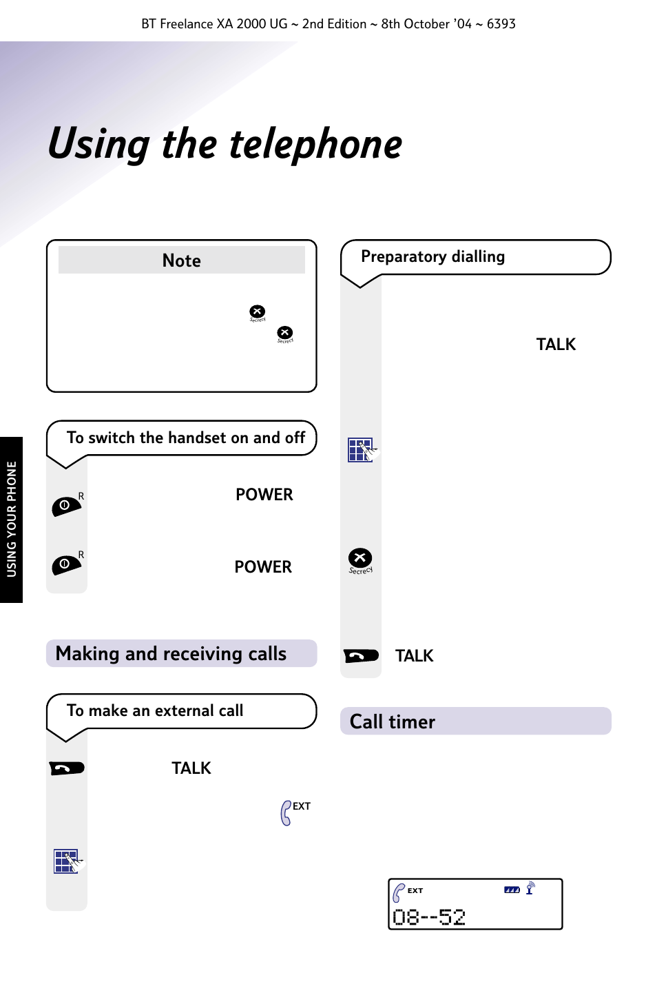 Using the telephone, Call timer making and receiving calls | BT FREELANCE XA 2000 User Manual | Page 16 / 45